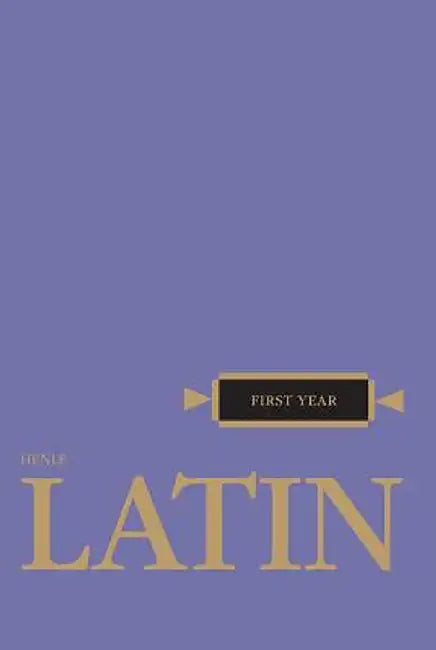 First Year Latin by Robert J. Henle