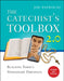 The Catechist's Toolbox 2.0: Building Today's Missionary Disciples by Joe Paprocki