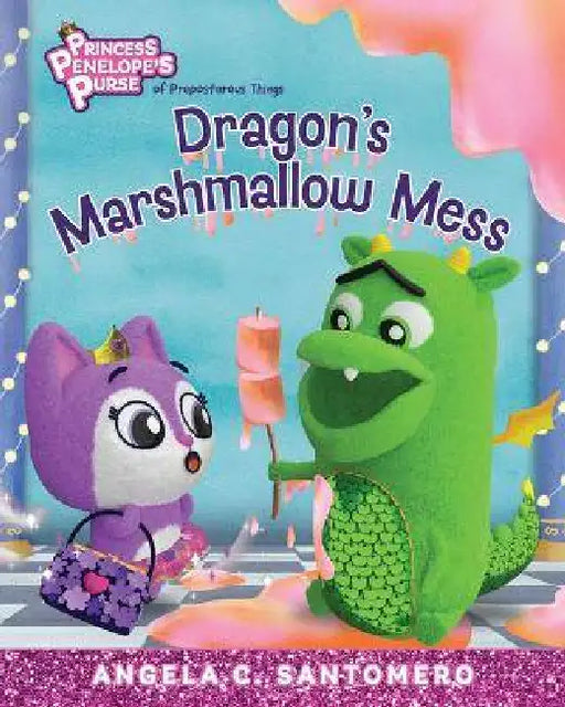 Dragon's Marshmallow Mess: Volume 2 by Angela C. Santomero, James Hutchinson, David Stark