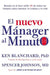 El Nuevo Manager Al Minuto (One Minute Manager - Spanish Edition): El Metodo Gerencial Mas Popular del Mundo by Ken Blanchard