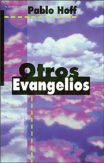 El Otros Evangelios by Hoff, Pablo
