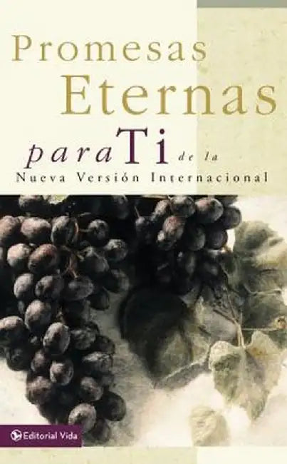 Promesas Eternas Para Ti: de la Nueva Version Internacional = Bible Promises for You by Zondervan