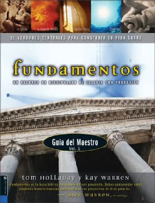 Una Fundamentos - Gu��a del Maestro Vol. 1: Un Recurso de Discipulado de Iglesia Con Prop��sito by Holladay, Tom
