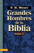 Grandes Hombres de la Biblia, Tomo 2: 2 by Meyer, F. B.