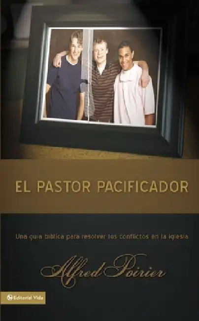 pastor pacificador Softcover Peacemaking Pastor by Alfred Poirier