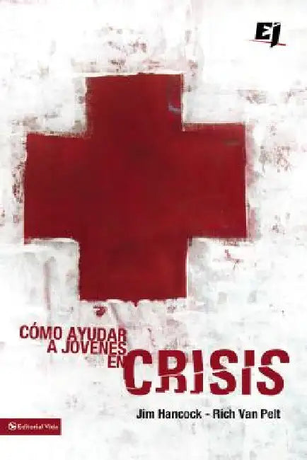 El C��mo Ayudar a J��venes En Crisis by Van Pelt, Rich