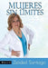 El Mujeres Sin L��mites by Santiago, Zelided
