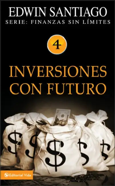 Una Inversiones Con Futuro by Edwin Santiago