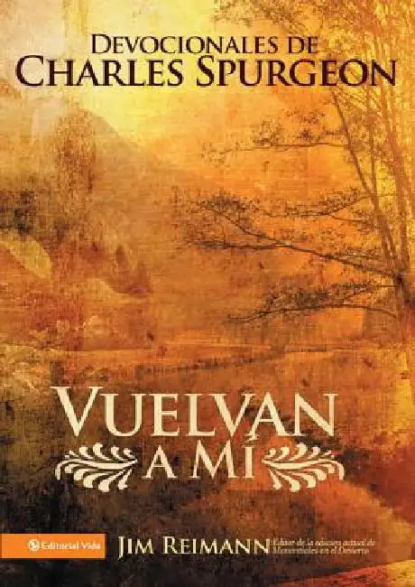 Vuelvan a mí Softcover Look Unto Me by Jim Reimann