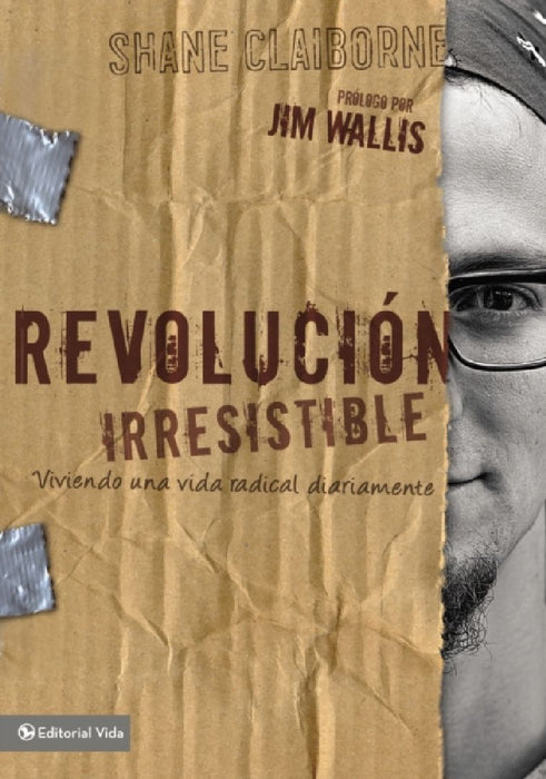 Revolución Irresistible Softcover Irresistible Revolution by Shane Claiborne