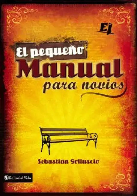 El pequeño manual para novios by Sebastian Andres Golluscio