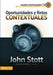 El Oportunidades y retos contextuales by Stott, John R. W.