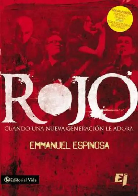 El Rojo: Cuando una nueva generaci��n le adora = Red = Red by Espinosa, Emmanuel