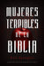Mujeres Terribles de la Biblia by Ann Spangler