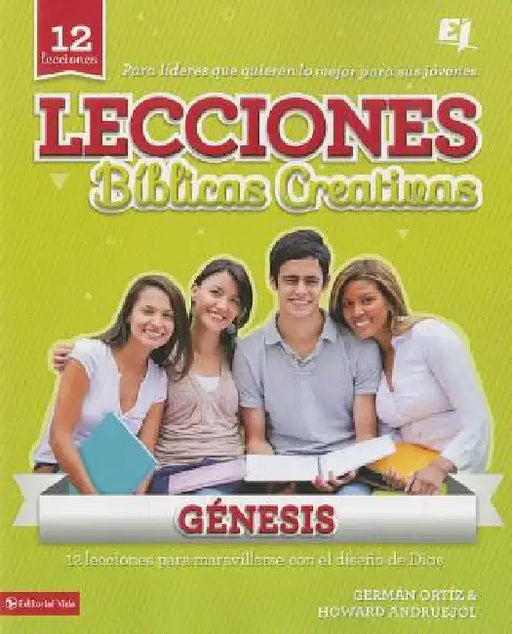 La Lecciones B��blicas Creativas: G��nesis by Ortiz, Germán