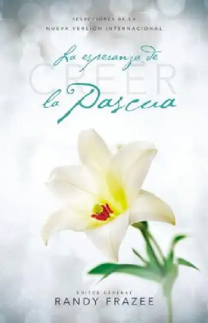 Creer - La Esperanza de la Pascua by Frazee, Randy