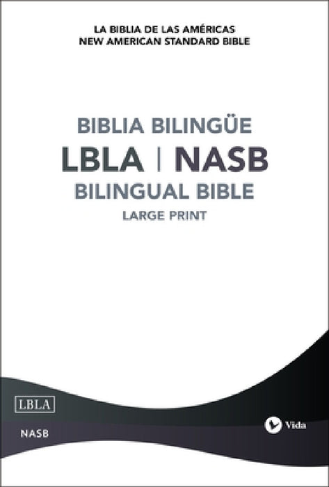 Nasb/Lbla, Bilingual Bible, Hardcover / Nasb/Lbla, Biblia Bilingüe, Tapa Dura by Nbla-Nueva Biblia de Las Américas, Vida