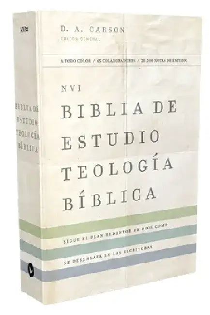 Nvi, Biblia de Estudio Teología Bíblica, Interior a Cuatro Colores, Tapa Dura: Sigue El Plan Redentor de Dios Como Se Desenlaza En Las Escrituras by D. A. Carson