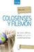 Comentario Bíblico Con Aplicación NVI Colosenses Y Filemón: del Texto Bíblico a Una Aplicación Contemporánea by Garland, David E.