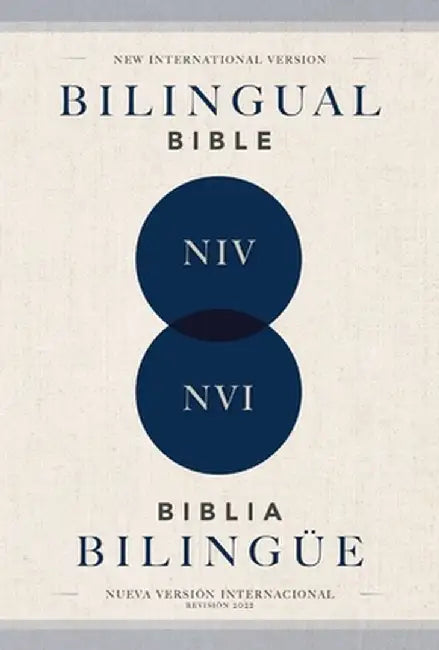 Niv/Nvi, Revised Text 2022, Bilingual Bible, Softcover / Niv/Nvi, Revisión 2022, Biblia Bilingüe, Tapa Rústica by Nueva Versión Internacional