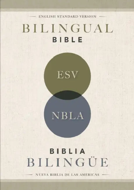 Esv/Nbla, Bilingual Bible, Softcover / Esv/Nbla, Biblia Bilingüe, Tapa Rústica by Nbla-Nueva Biblia de Las Américas, Vida, Esv Bibles