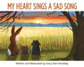My Heart Sings a Sad Song by Gary Alan Shockley