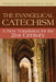 The Evangelical Catechism: A New Translation for the 21st Century by Frederick R. Trost
