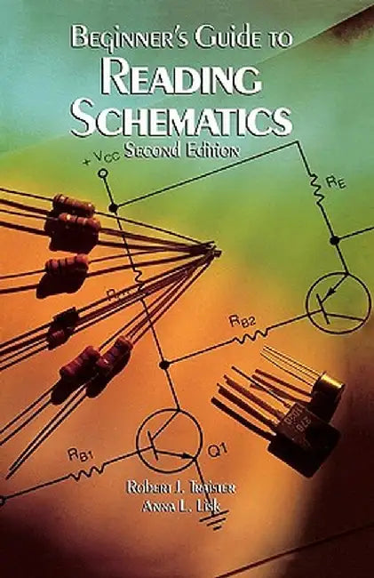 PBS Beginners Guide to Reading Schematics 2/E by Robert J. Traister