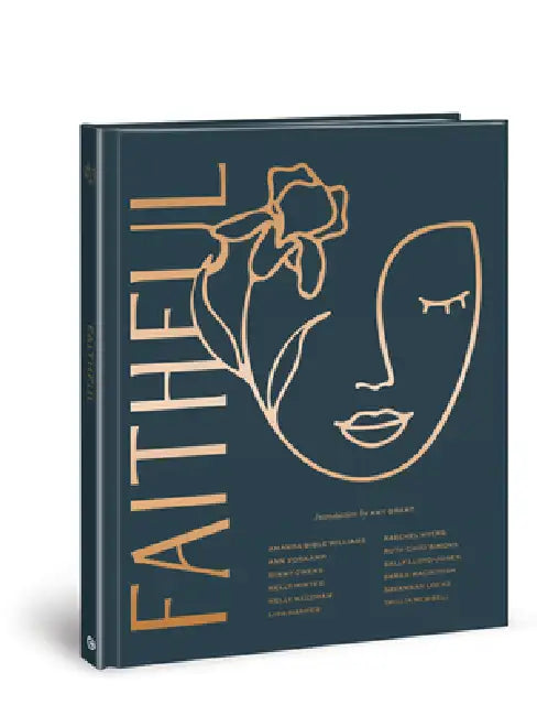 Faithful by Amy Grant, Ann Voskamp, Amanda Bible Williams