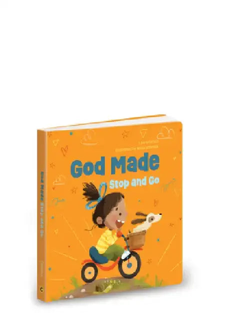 God Made Stop and Go: Volume 2 by Laura Derico