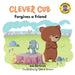 Clever Cub Forgives a Friend by Bob Hartman
