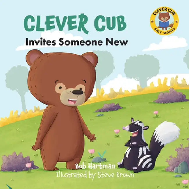 Clever Cub Invites Someone New by Bob Hartman