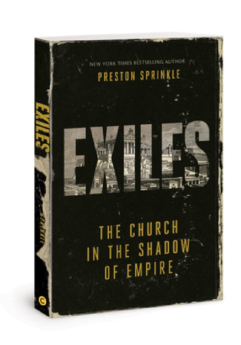 Exiles: The Church in the Shadow of Empire (Book 2)