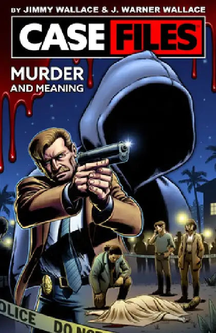 Case Files Vol. I: Murder and Meaning by Jimmy Wallace