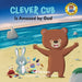 Clever Cub Is Amazed by God by Bob Hartman