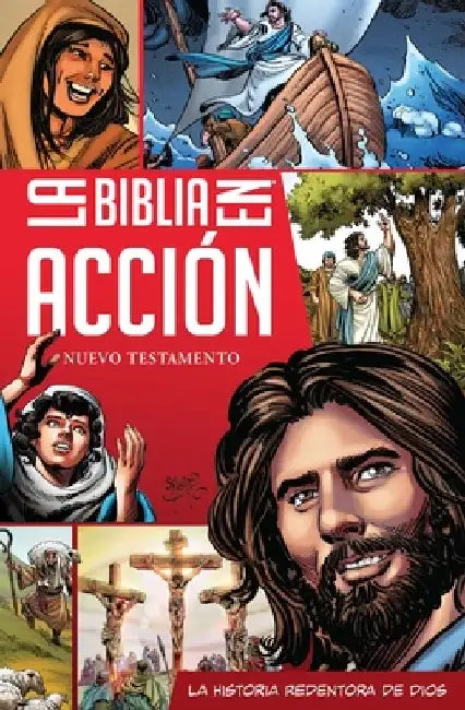 La Biblia En Acción: The Action Bible Spanish Edition NT by David C Cook
