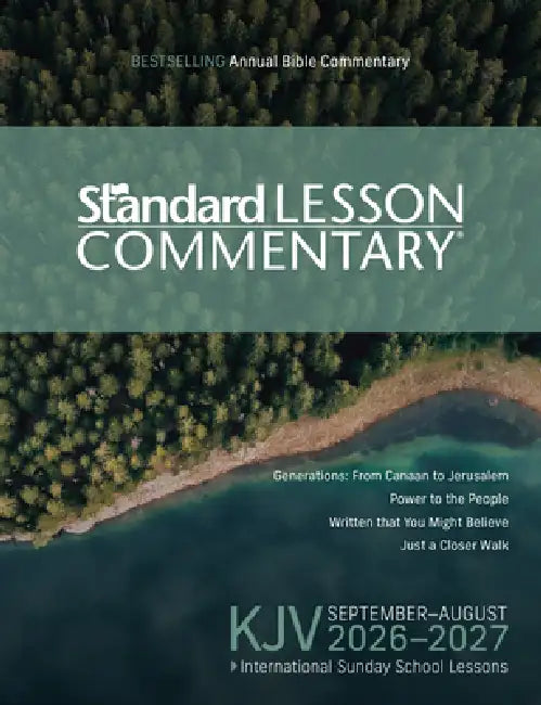KJV Standard Lesson Commentary(r) 2026-2027 Verse-By-Verse Commentary Pronunciation Guide Context and History Lessons Discussion Questions and Group A by Standard Publishing