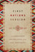 First Nations Version: An Indigenous Translation of the New Testament by Terry M. Wildman