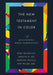 The New Testament in Color: A Multiethnic Bible Commentary by Esau McCaulley