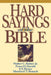Hard Sayings of the Bible by Walter C. Kaiser