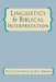 Linguistics Biblical Interpretation by Peter Cotterell