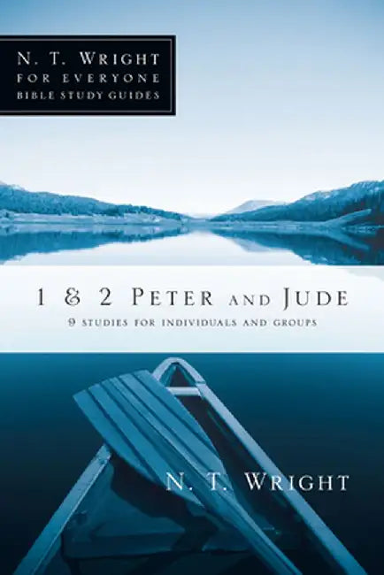 1 & 2 Peter and Jude by N. T. Wright