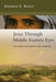 Jesus Through Middle Eastern Eyes: Cultural Studies in the Gospels by Kenneth E. Bailey