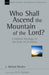 Who Shall Ascend the Mountain of the Lord?: A Biblical Theology of the Book of Leviticus by L. Michael Morales
