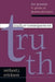 Truth or Consequences by Millard J. Erickson