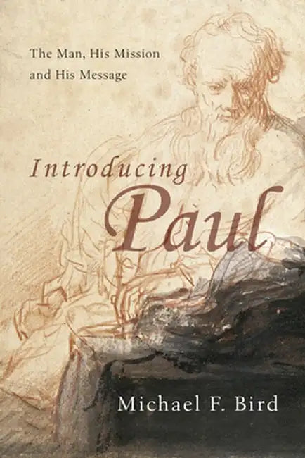 Introducing Paul by Michael F. Bird