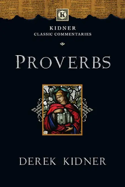 Proverbs by Derek Kidner