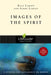 Images of the Spirit: 8 Studies for Individuals or Groups by Dale Larsen