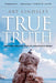 True Truth by Art Lindsley