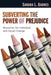 Subverting the Power of Prejudice: Resources for Individual & Social Change by Sandra L. Barnes